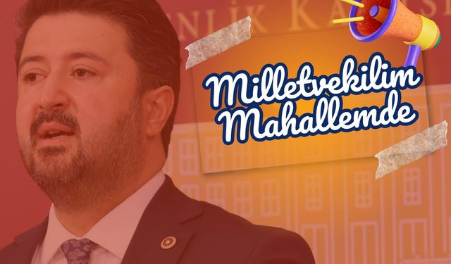 Milletvekili Çalışkan ile 'Akşama Mahalledeyiz'