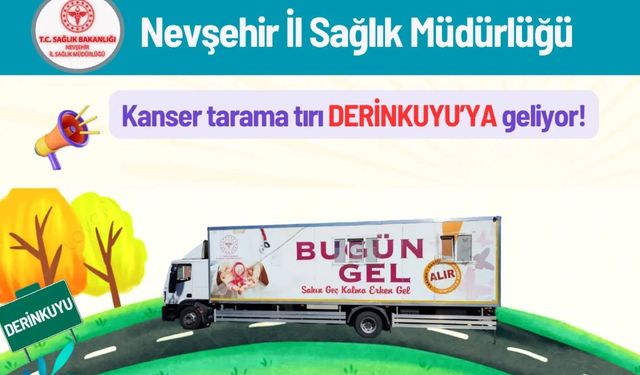 Kanser tarama tırı Derinkuyu’da