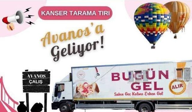 Kanser tarama tırı Avanos’ta hizmet verecek