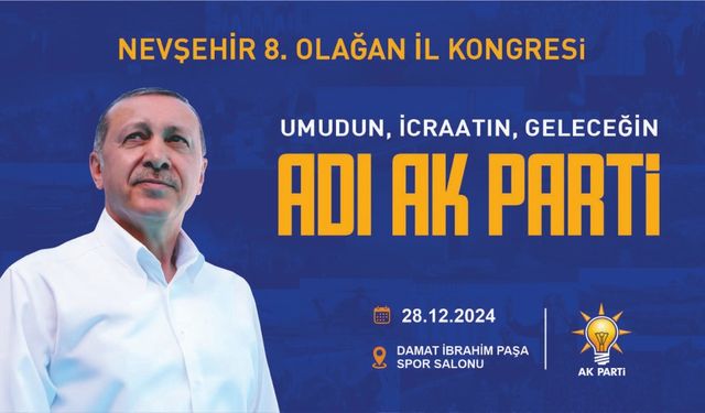 AK Parti Nevşehir kongresi için geri sayım başladı