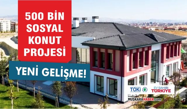 500 bin sosyal konut projesinde bir ilk gerçekleştirilecek