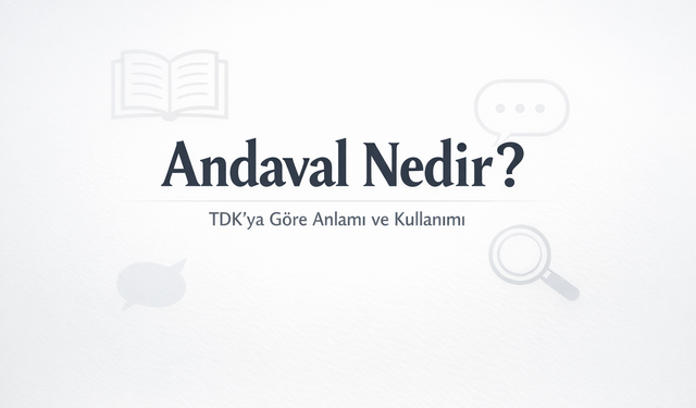 Andaval ne demek?