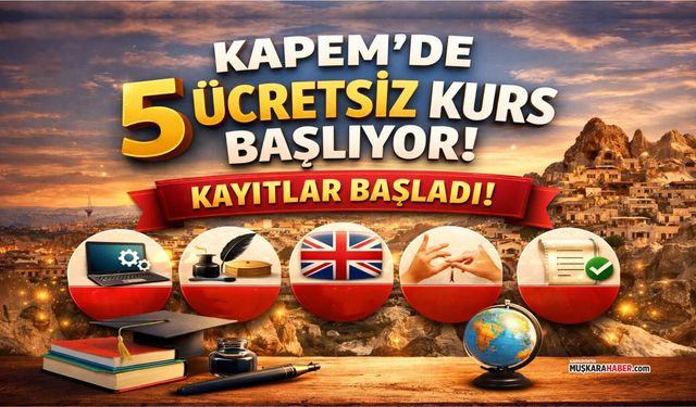 KAPEM’de 5 yeni ücretsiz ve sertifikalı kurs başlıyor!