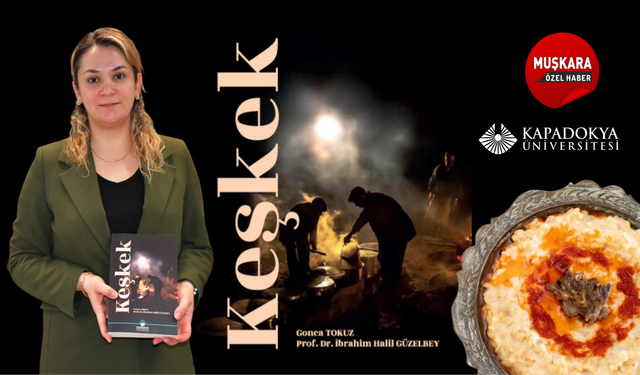 Kapadokya’dan Türkiye’ye: Keşkek’in hikayesi kitapla anlatıldı