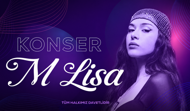 M Lisa Kapadokya'da sahne alacak! Ürgüp'te konser heyecanı