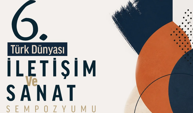 Türk Dünyası İletişim ve Sanat Sempozyumu Bişkek’te düzenlenecek