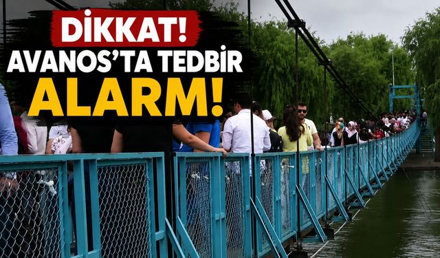 Avanos alarma geçti: Asma Köprü yaya trafiğine kapatılıyor