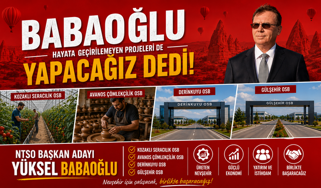 Yüksel Babaoğlu’ndan dikkat çeken projeler: OSB sözü