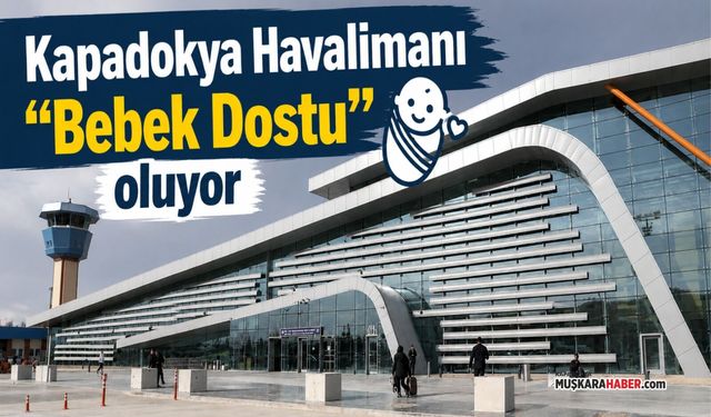 Kapadokya Havalimanı Nevşehir’de bir ilke hazırlanıyor