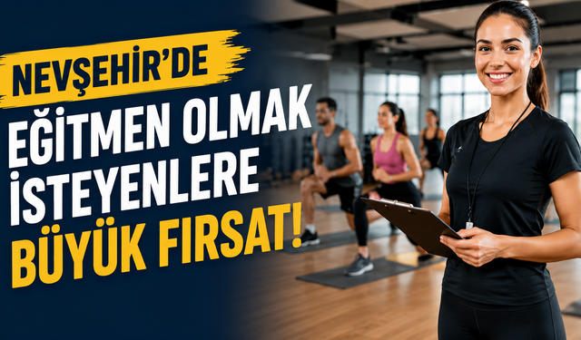 Nevşehir'de kariyer fırsatı! Başvurular için son tarih açıklandı