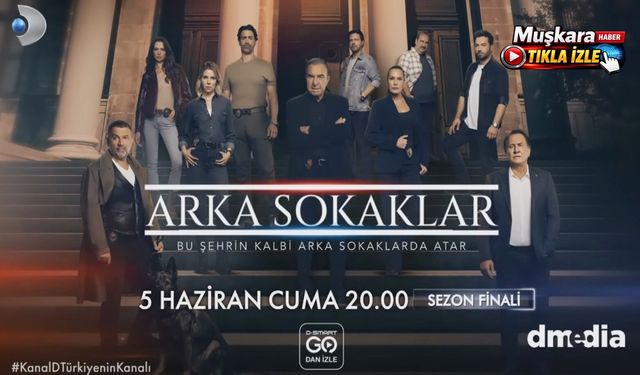 Arka Sokaklar'ın sezon finali Kapadokya'da! Büyük patlama merak uyandırdı