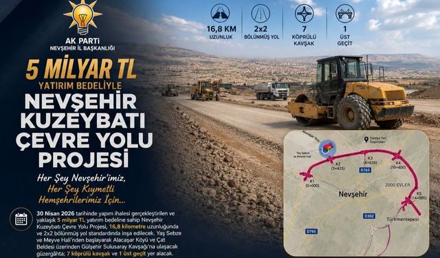 Nevşehirlilerin beklediği haber: Çevre yolunda son durum