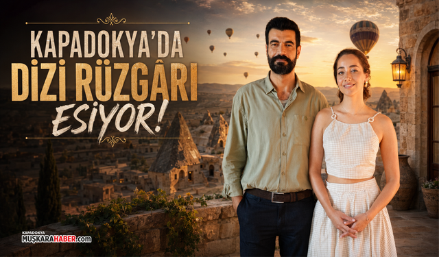 Murat Ünalmış Kapadokya’ya dönüyor: Yeni dizisi belli oldu!