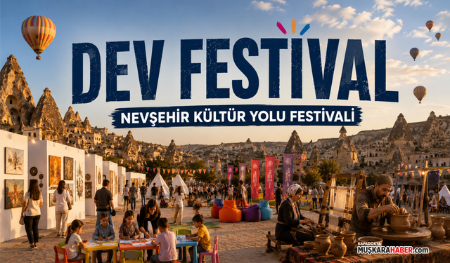 Nevşehir’de yazın en büyük festivali için geri sayım başladı!