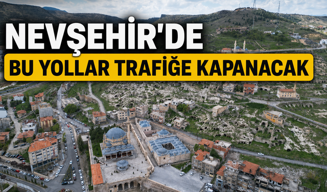 Kayaşehir giriş ve çıkış güzergahları trafiğe kapatılacak
