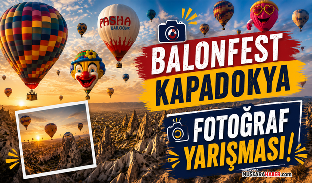 Kapadokya Balon Festivali'nde fotoğraf yarışması! Dereceye giren 3 kişiye büyük ödül