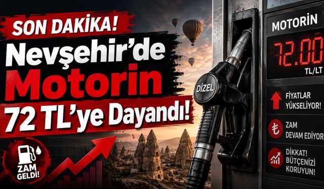 Nevşehir’de motorin 72 TL’ye dayandı! Zam pompaya yansıdı