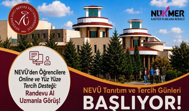 NEVÜ’den üniversite adaylarına ücretsiz tercih desteği
