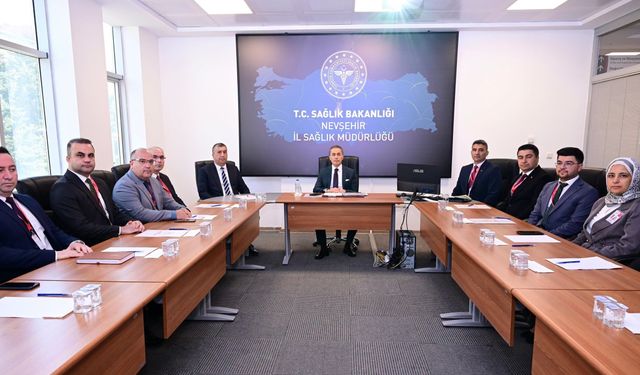 Nevşehir’de sağlık hizmetlerinin etkinliği değerlendirildi