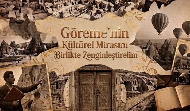 Göreme’de geçmişe yolculuk başlıyor: Elinizdeki fotoğraflar değer kazanacak