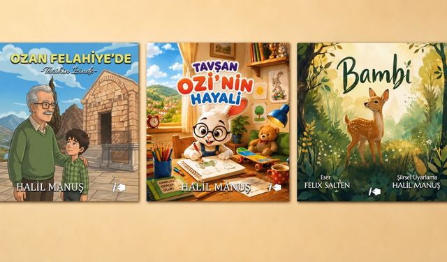 Yazar Halil Manuş’tan çocuklara üç yeni kitap