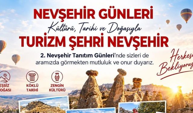 Nevşehir Tanıtım Günleri İstanbul’da düzenlenecek