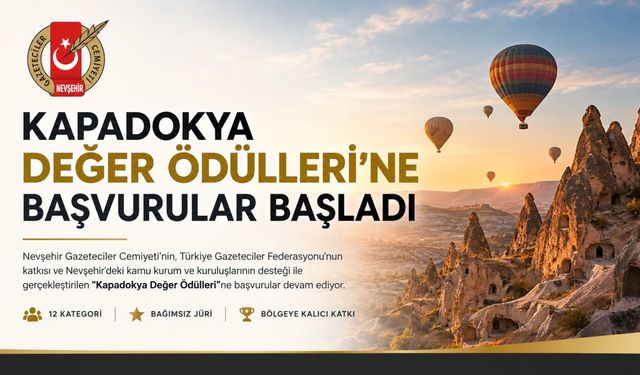 Kapadokya Değer Ödülleri’nde başvurular sürüyor: Kimler aday olabilir?