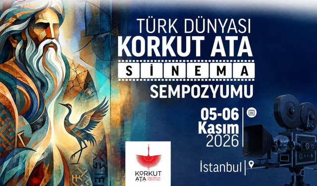 Türk Dünyası sineması Korkut Ata Sempozyumu’nda buluşacak