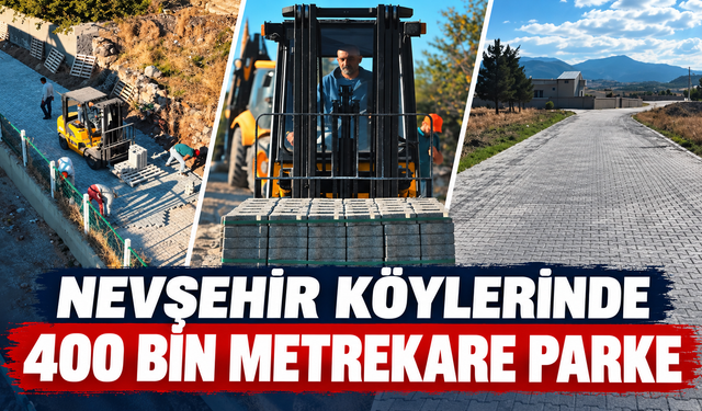 Nevşehir’de köy yolları için 400 bin metrekarelik yatırım