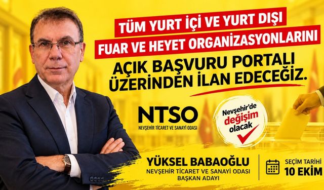 Babaoğlu’ndan fuar ve heyet organizasyonlarına yeni sistem sözü