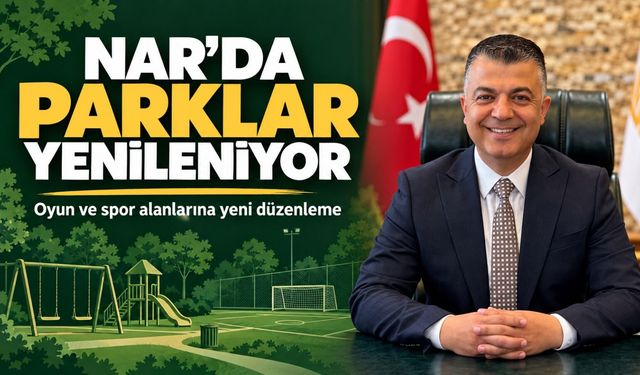 Nar’da yeşil alan ve spor yatırımları birlikte ilerliyor