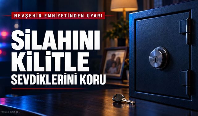 Evinde silah bulunduranlar dikkat! Nevşehir Emniyeti uyardı