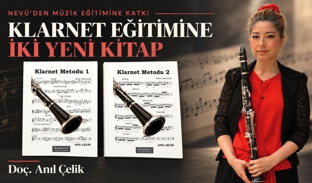 NEVÜ’lü akademisyenden klarnet eğitimine iki yeni kitap