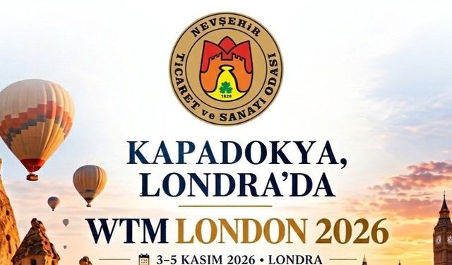 Kapadokya turizmi için Londra fırsatı! Öbekli'den turizmcilere çağrı