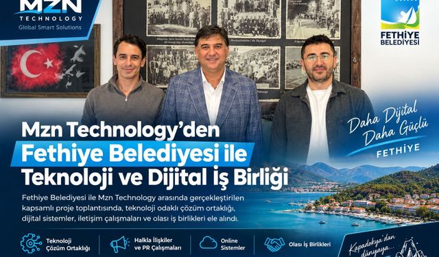 Mzn Technology’den Fethiye Belediyesi ile önemli görüşme!