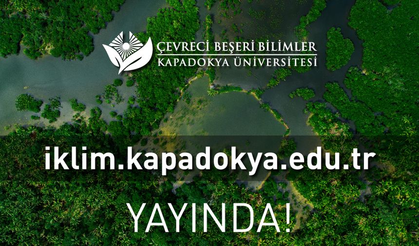 Kapadokya Üniversitesinin İklim Krizi Farkındalığı web sitesi yayında!