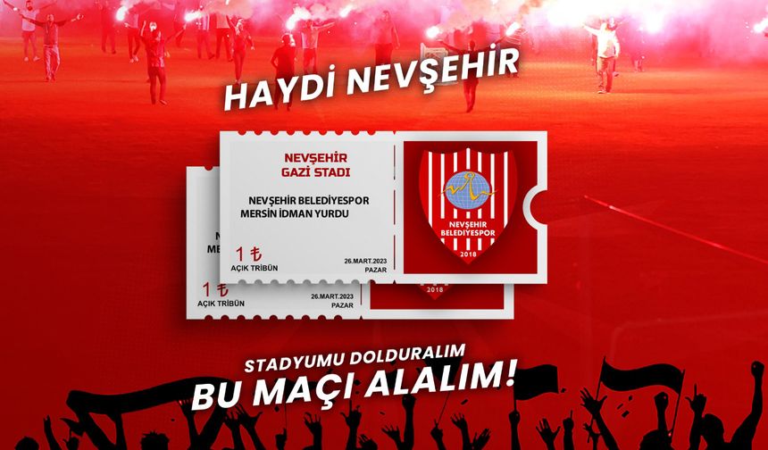 Nevşehir Belediyespor - Yeni Mersin İdmanyurdu maçının bileti 1 TL