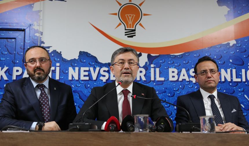 Bakan Yumaklı: Nevşehir’de AK Parti belediyeciliği devam etmeli