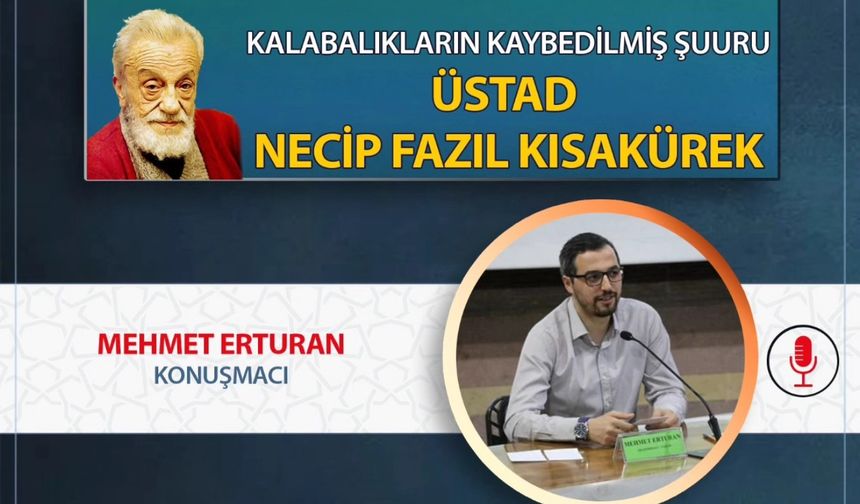 Kozaklı’da Necip Fazıl Kısakürek konuşulacak