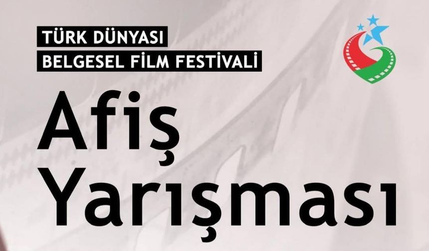 Türk Dünyası Belgesel Film Festivali Afiş Yarışması başvuruları başladı