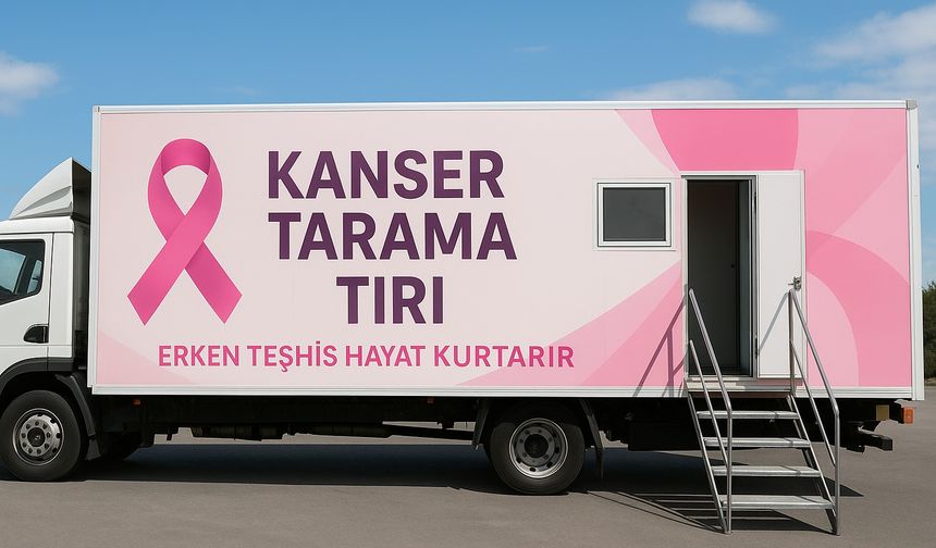Kanser tarama tırı yarın Ürgüp’te hizmet vermeye başlayacak