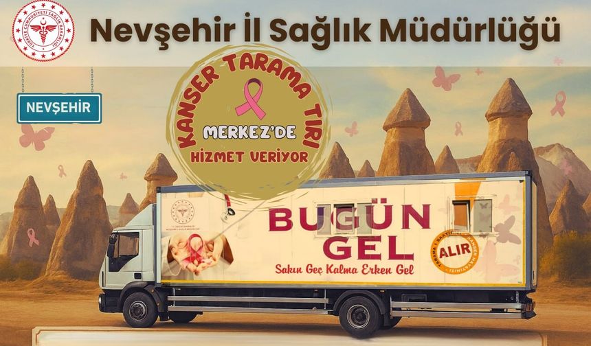 KETEM mobil kanser tarama tırı Özyayla’da hizmet verecek