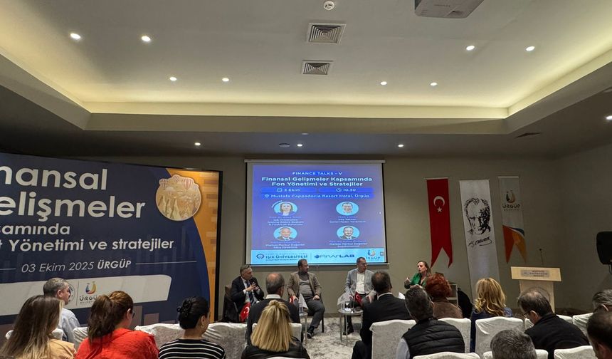 Ürgüp’te finans piyasaları değerlendirildi