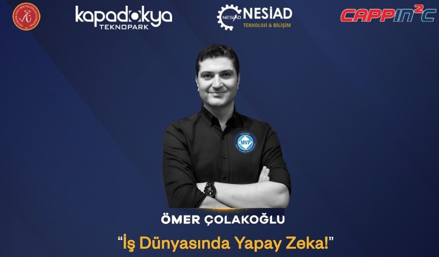 Yapay zekanın iş dünyasına olan etkileri anlatılacak