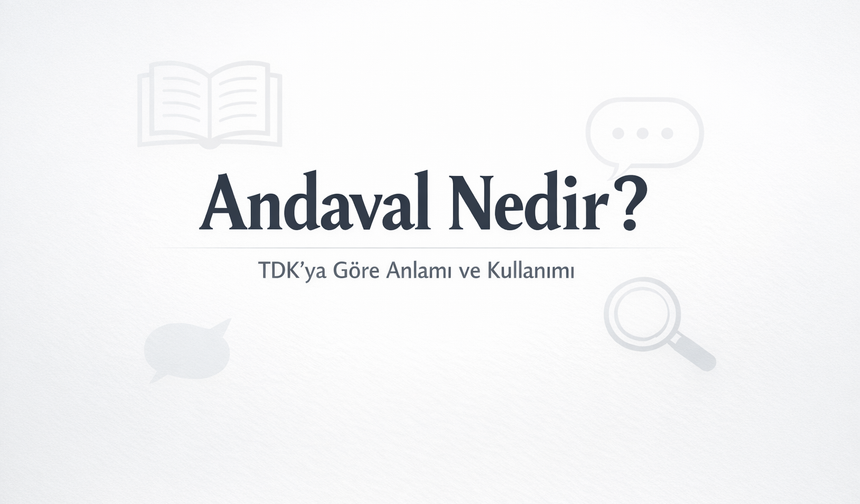 Andaval ne demek?