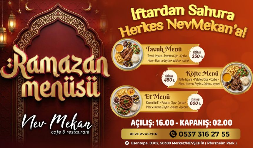 NevMekan ramazanda iftardan sahura hizmet verecek!