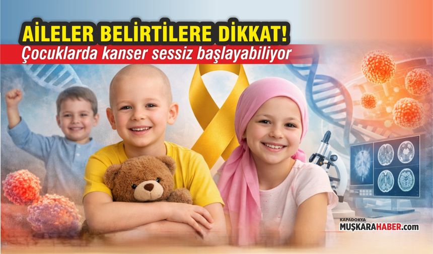 Her yıl binlerce çocuk etkileniyor: Çocukluk çağı kanserlerine dikkat!