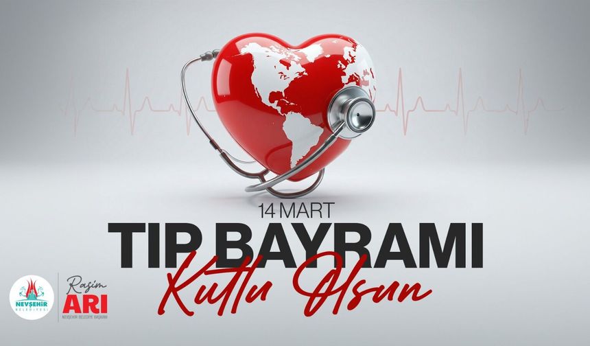 Başkan Arı, 14 Mart Tıp Bayramı’nı kutladı