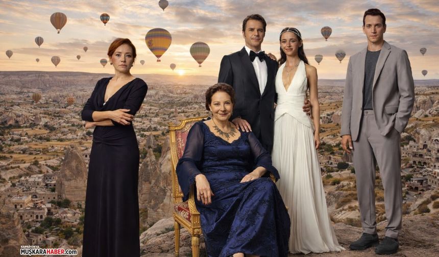 Kıskanmak dizisi Kapadokya’da çekiliyor