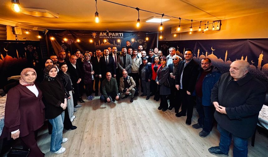 AK Parti Nevşehir Teşkilatı gazetecilerle iftarda buluştu